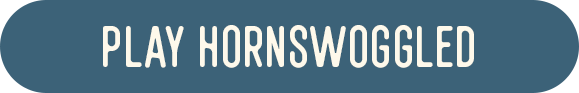 Play Hornswoggled